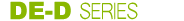 DE-D SERIES
